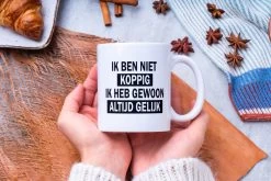 Mok Met Tekst: Ik Ben Niet Koppig. Ik Heb Gewoon Altijd Gelijk | Grappige Mok | Grappige Cadeaus -Keukenserie Winkel 1200x800 7